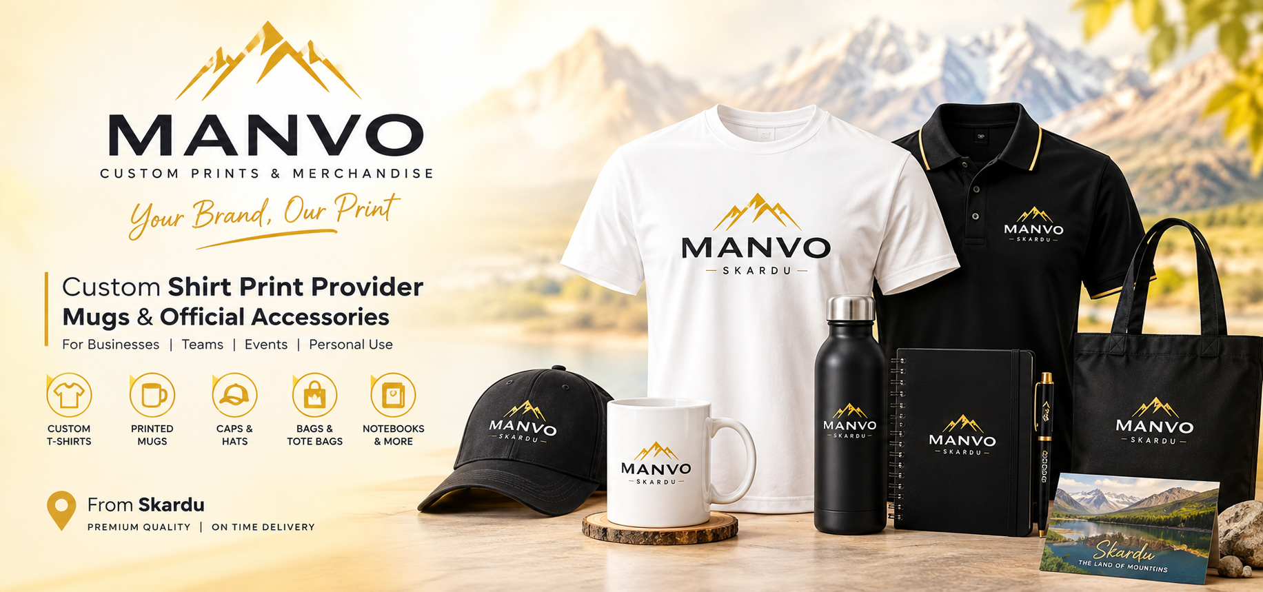 MANVO custom printed products — t-shirts, polos, caps, mugs, bottles, notebooks and tote bags in front of Skardu mountains